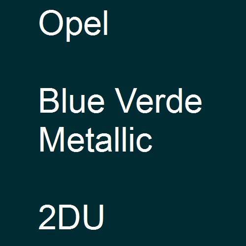 Opel, Blue Verde Metallic, 2DU.